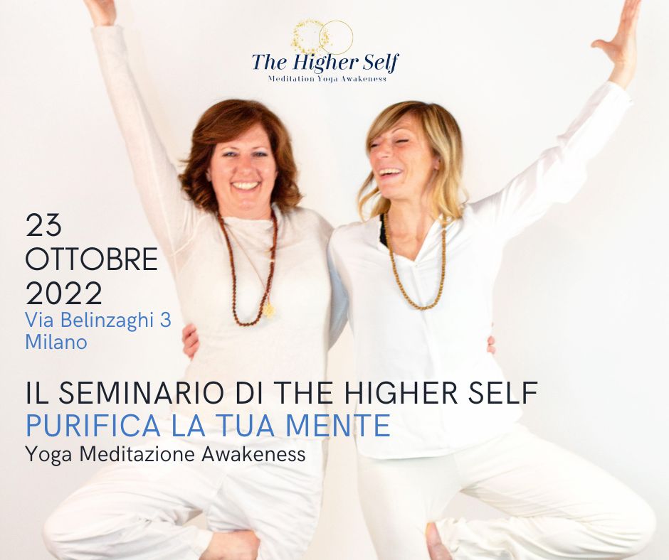 Seminario The Higher Self, Purifica la mente